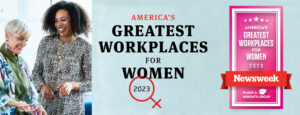 Newsweek: Americas Greatest Workplaces for Women